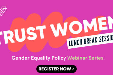 Introducing Trust Women: A Webinar Series on the Policy Issues That Matter